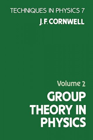 Książka Group Theory in Physics John F. Cornwell