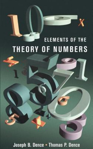 Książka Elements of the Theory of Numbers Thomas P. Dence