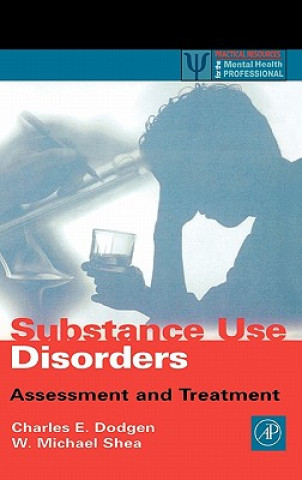 Kniha Substance Use Disorders Charles E. Dodgen