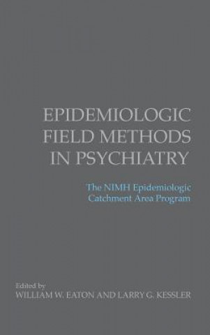 Buch Epidemiologic Field Methods in Psychiatry William W. Eaton