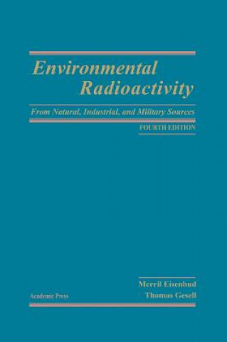 Книга Environmental Radioactivity Merril Eisenbud