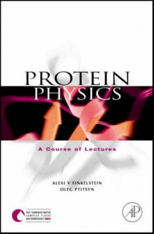 Kniha Protein Physics Alexei V. Finkelstein