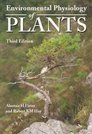 Knjiga Environmental Physiology of Plants Alastair H. Fitter