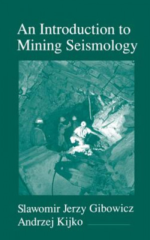 Carte Introduction to Mining Seismology Slawomir Jerzy Gibowicz