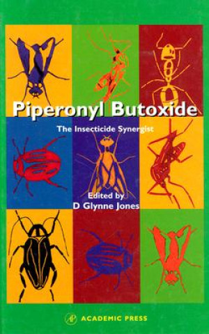 Knjiga Piperonyl Butoxide Denys Glynne Jones