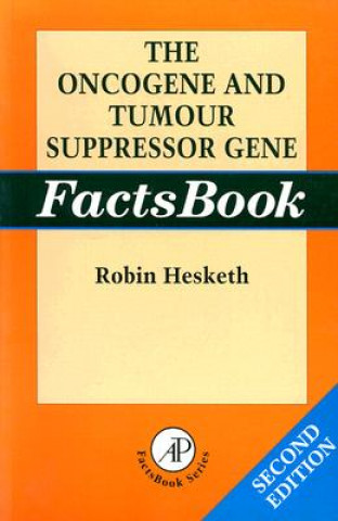 Kniha Oncogene and Tumour Suppressor Gene Factsbook Robin Hesketh