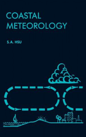 Kniha Coastal Meteorology S. A. Hsu