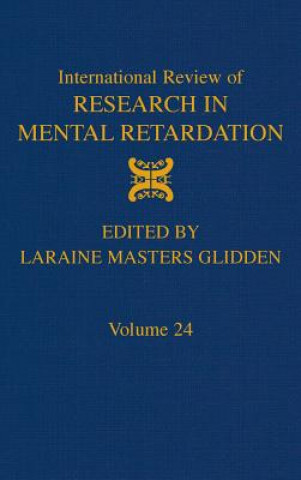 Kniha International Review of Research in Mental Retardation Laraine Masters Glidden