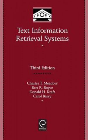 Könyv Text Information Retrieval Systems Charles T. Meadow