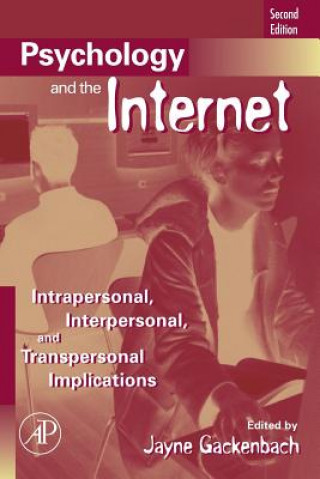 Kniha Psychology and the Internet Jayne Gackenbach