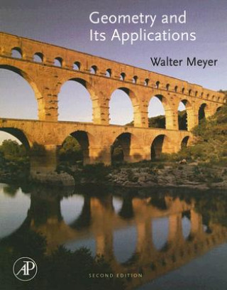 Livre Geometry and Its Applications Walter Meyer