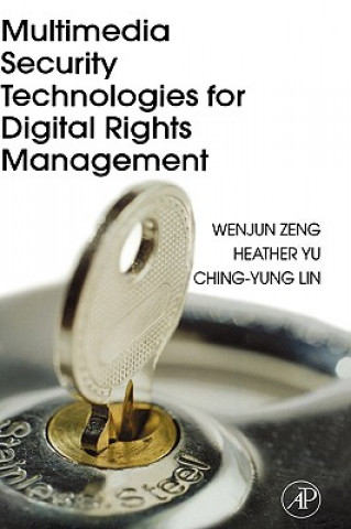 Kniha Multimedia Security Technologies for Digital Rights Management Wenjun Zeng