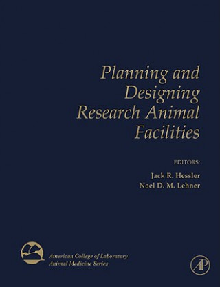 Книга Planning and Designing Research Animal Facilities Jack Hessler