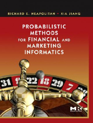 Carte Probabilistic Methods for Financial and Marketing Informatics Richard E. Neapolitan