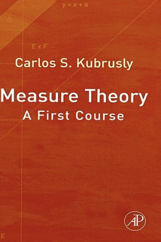 Kniha Measure Theory Carlos S. Kubrusly