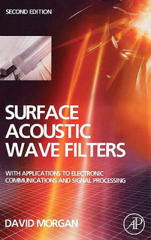 Kniha Surface Acoustic Wave Filters David Morgan