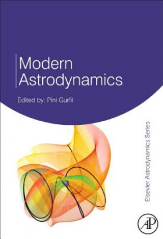 Kniha Modern Astrodynamics Pini Gurfil