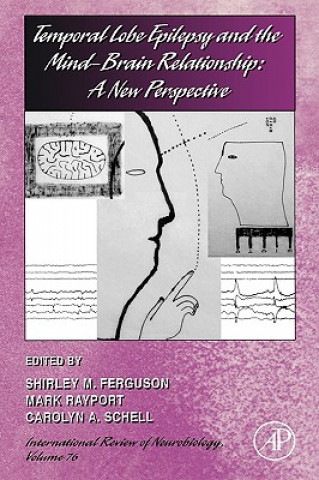 Book Temporal Lobe Epilepsy and the Mind-Brain Relationship: A New Perspective Shirley Ferguson