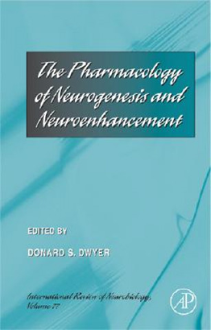 Könyv Pharmacology of Neurogenesis and Neuroenhancement Donard S. Dwyer