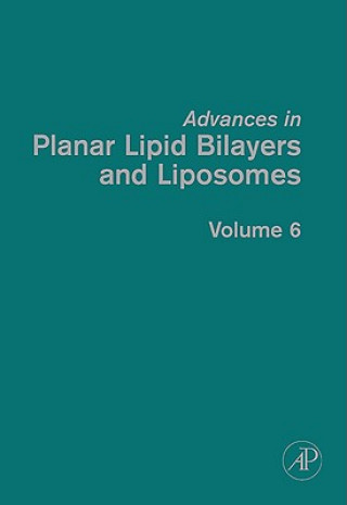 Книга Advances in Planar Lipid Bilayers and Liposomes Angelica Ottova-Leitmannova