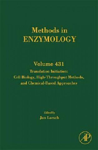 Könyv Translation Initiation: Cell Biology, High-throughput and Chemical-based Approaches Jon Lorsch