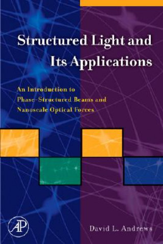 Könyv Structured Light and Its Applications David L. Andrews
