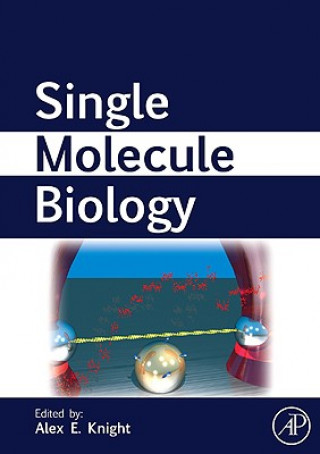 Livre Single Molecule Biology Alexander E. Knight