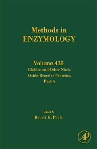 Książka Globins and Other Nitric Oxide-Reactive Proteins, Part A Robert K. Poole