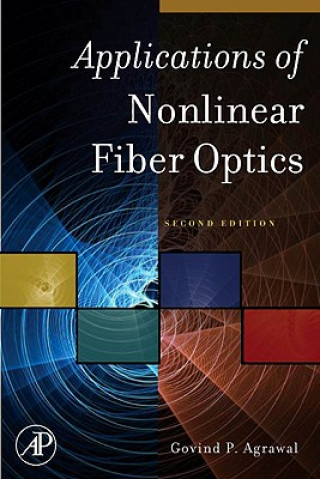 Könyv Applications of Nonlinear Fiber Optics Govind Agrawal