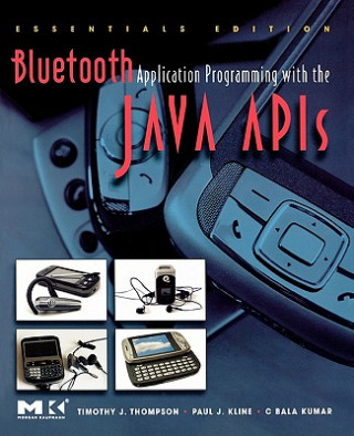 Buch Bluetooth Application Programming with the Java APIs Essentials Edition C.Bala Kumar
