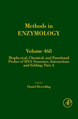 Kniha Biophysical, Chemical, and Functional Probes of RNA Structure, Interactions and Folding: Part A Daniel Herschlag