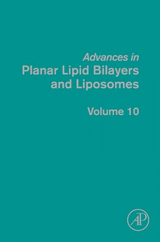 Carte Advances in Planar Lipid Bilayers and Liposomes Angelica Ottova-Leitmannova