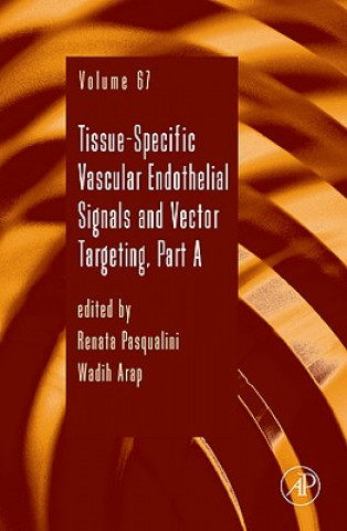 Kniha Tissue-Specific Vascular Endothelial Signals and Vector Targeting, Part A Renata Pasqualini