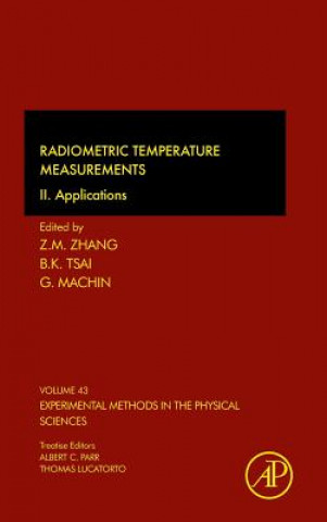 Książka Radiometric Temperature Measurements Zhuomin M. Zhang