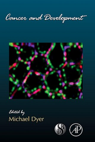 Knjiga Cancer and Development Michael Dyer