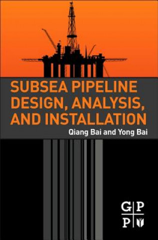 Carte Subsea Pipeline Design, Analysis, and Installation Qiang Bai