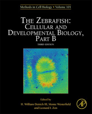 Knjiga Zebrafish: Cellular and Developmental Biology, Part B H. William Detrich