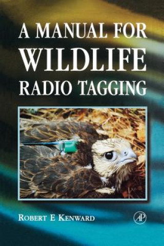 Carte Manual for Wildlife Radio Tagging Robert Kenward