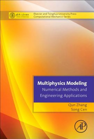 Buch Multiphysics Modeling: Numerical Methods and Engineering Applications Qun Zhang