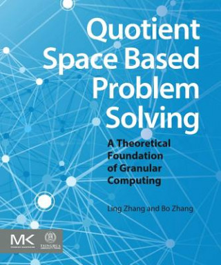 Книга Quotient Space Based Problem Solving Ling Zhang