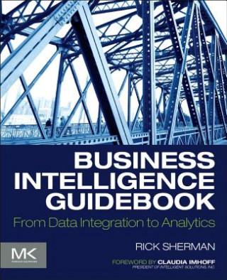 Knjiga Business Intelligence Guidebook Rick Sherman