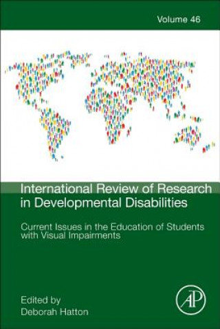 Kniha Current Issues in the Education of Students with Visual Impairments Deborah Hatton