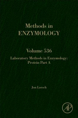 Kniha Laboratory Methods in Enzymology: Protein Part A Jon Lorsch