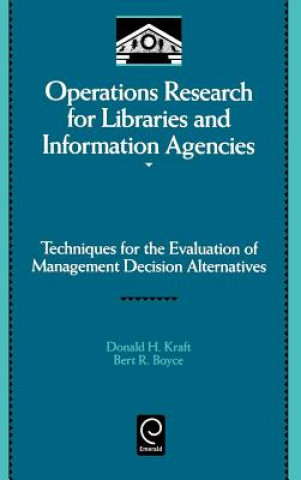 Könyv Operations Research for Libraries and Information Agencies Donald H. Kraft