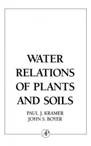 Kniha Water Relations of Plants and Soils Paul J. Kramer