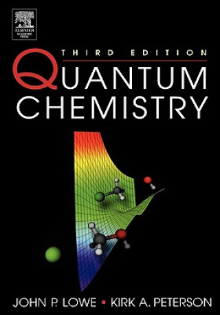 Kniha Quantum Chemistry John P. Lowe
