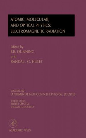 Carte Electromagnetic Radiation: Atomic, Molecular, and Optical Physics F. B. Dunning