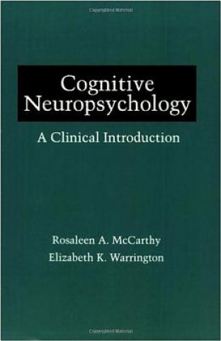 Kniha Cognitive Neuropsychology Rosaleen A. McCarthy