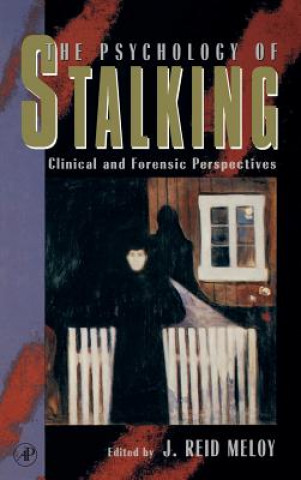 Kniha Psychology of Stalking J. Reid Meloy
