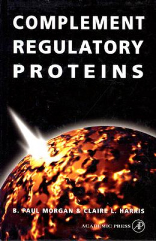 Книга Complement Regulatory Proteins B. Paul Morgan